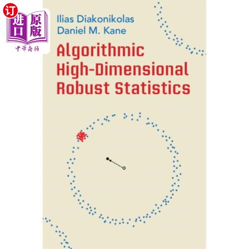 海外直订Algorithmic High-Dimensional Robust Statistics 算法高维鲁棒统计