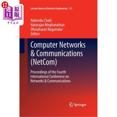 海外直订Computer Networks & Communications (Netcom): Proceedings of the Fourth Internati 计算机与通信(N