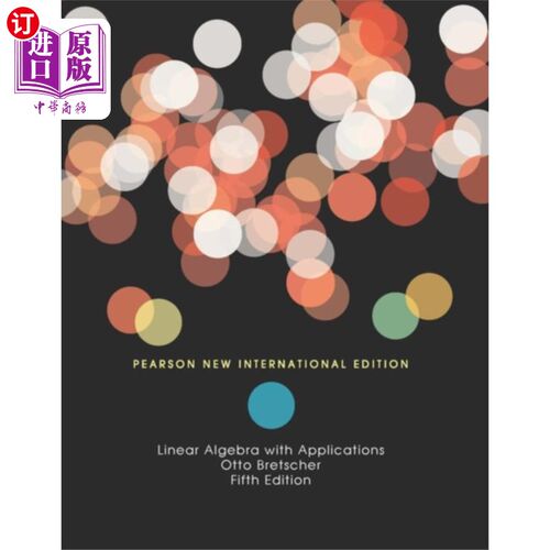 海外直订Linear Algebra with Applications 线性代数及其应用：皮尔逊新国际版