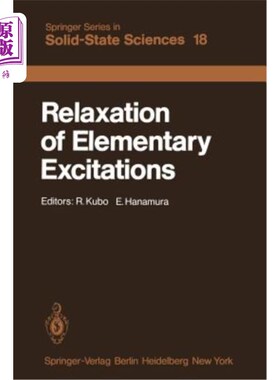 海外直订Relaxation of Elementary Excitations: Proceedings of the Taniguchi International 基本激发的放松：Ta