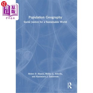 海外直订Population Geography: Social Justice for a Sustainable World 人口地理学:可持续发展世界的社会正义