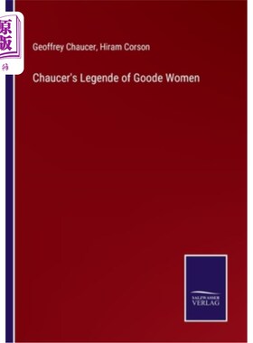 海外直订Chaucer's Legende of Goode Women 乔叟的《好女人的传奇