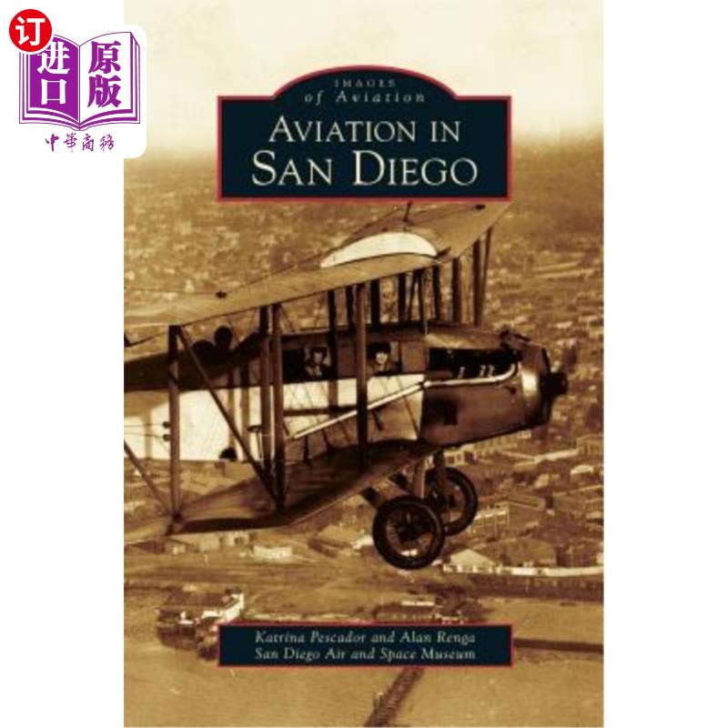 海外直订Aviation in San Diego 圣地亚哥的航空