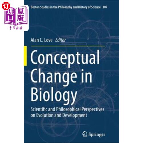 海外直订Conceptual Change in Biology: Scientific and Philosophical Perspectives on Evolu 生物学中的概念变化：进化和