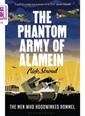 海外直订Phantom Army of Alamein 阿拉曼幻影军团