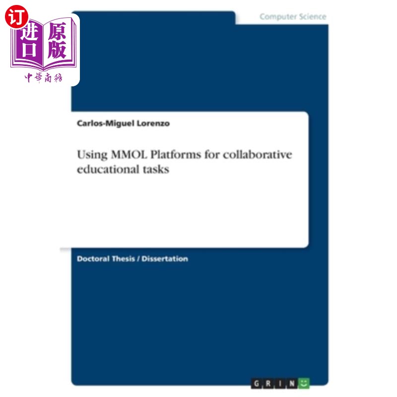 海外直订Using MMOL Platforms for collaborative educational tasks 使用MMOL平台完成协作教育任务