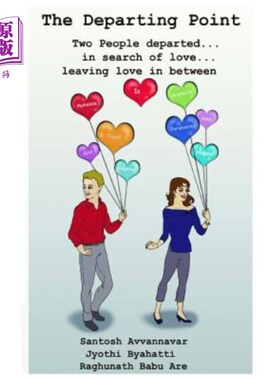 海外直订The Departing Point: Two people departed...in search of love...leaving love in b 离别点:两个人分开了……为