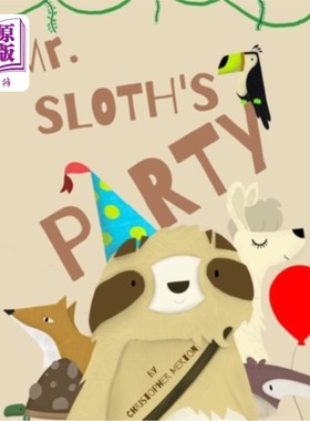海外直订Mr Sloth's Party 斯洛思先生的派对
