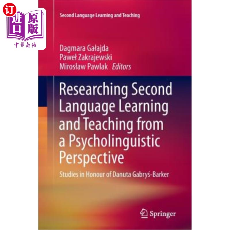 海外直订Researching Second Language Learning and Teaching from a Psycholinguistic Perspe 从心理语言学角度研究第二语 书籍/杂志/报纸 原版其它 原图主图