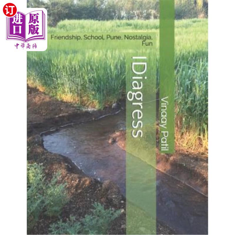 海外直订Idiagress: Friendship, School, Pune, Nostalgia, Fun Idiagress：友谊、学校、浦那、怀旧、乐趣