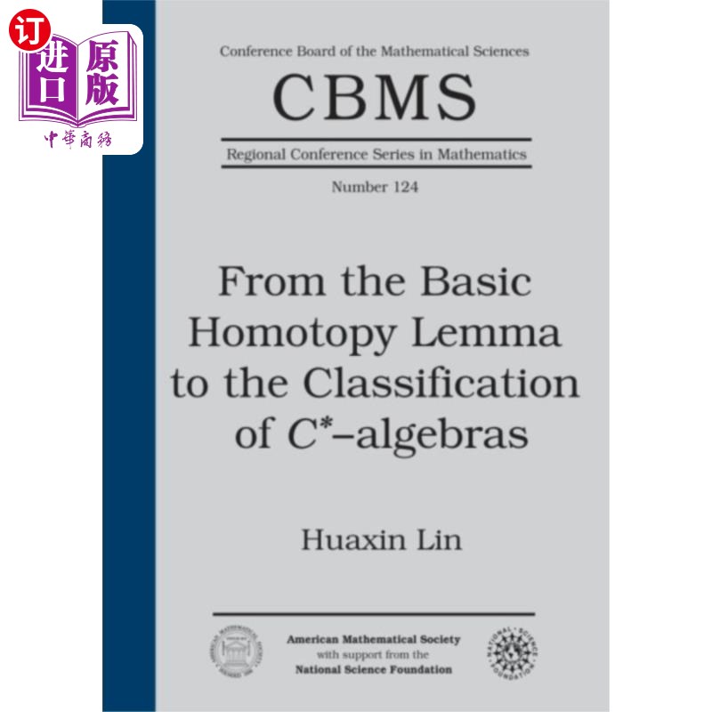 海外直订From the Basic Homotopy Lemma to the Classificat...从基本同伦引理到$C^*$-代数的分类