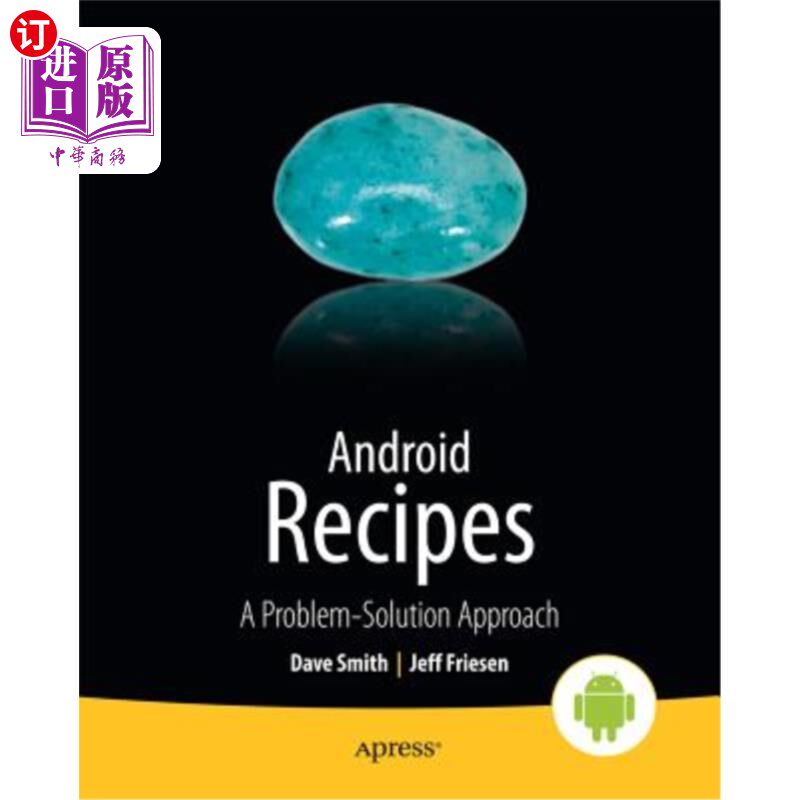 海外直订Android Recipes: A Problem-Solution Approach Android食谱:解决问题的方法