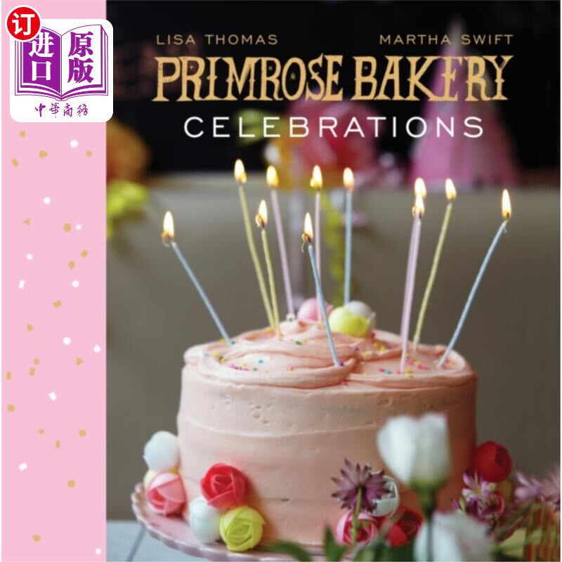 海外直订Primrose Bakery Celebrations 报春花面包店庆典