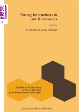 海外直订Strong Interactions in Low Dimensions 低维中的强相互作用