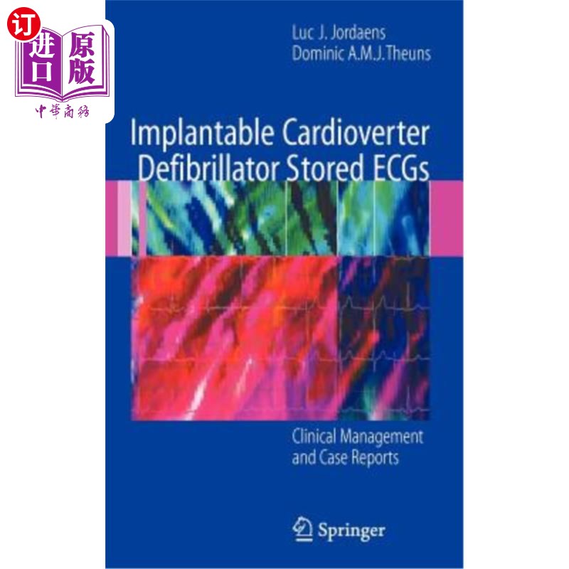 海外直订医药图书Implantable Cardioverter Defibrillator Stored ECGs: Clinical Management and Case 埋藏式心律转复除颤