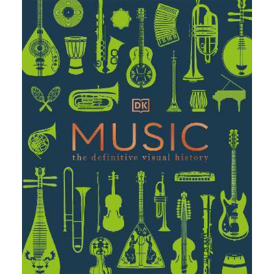 【DK艺术系列】Music: The Definitive Visual History 音乐：视觉指南 进口艺术 DK出版艺术入门教学历史【中商原版】