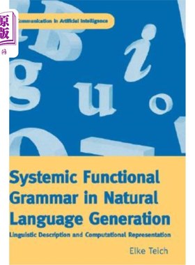 海外直订Systemic Functional Grammar & Natural Language Generation 系统功能语法与自然语言生成