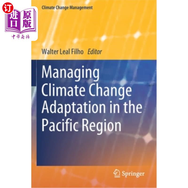 海外直订Managing Climate Change Adaptation in the Pacific Region 太平洋区域适应气候变化的管理