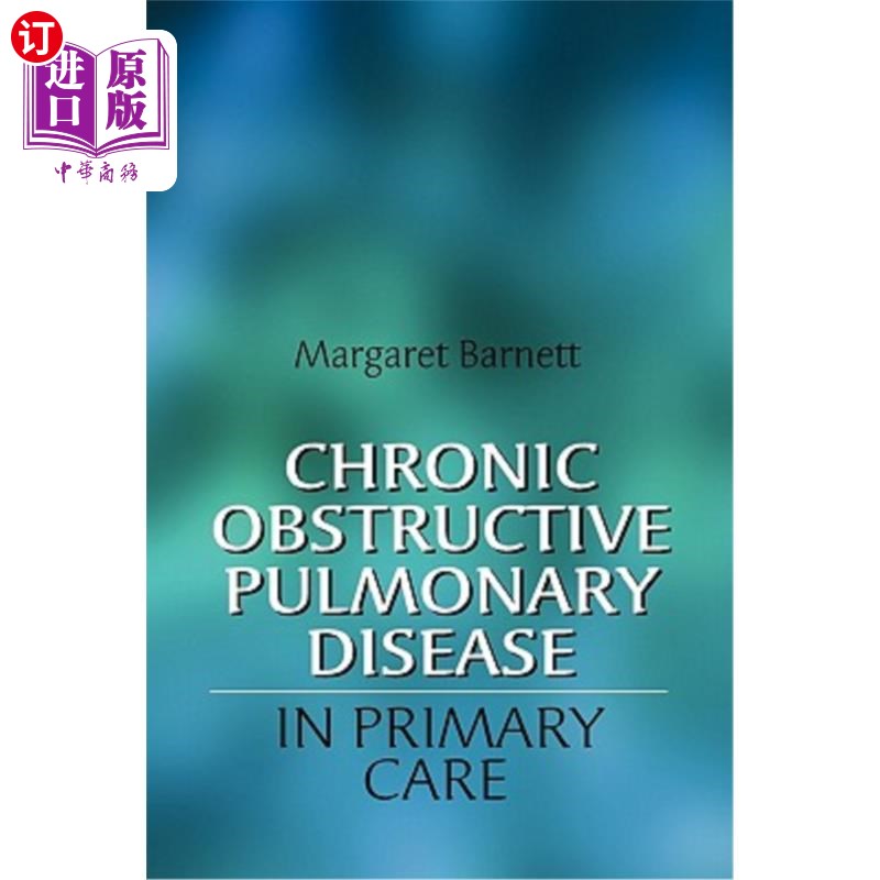 海外直订医药图书Chronic Obstructive Pulmonary Disease in Primary Care 初级保健中的慢性阻塞性肺疾病