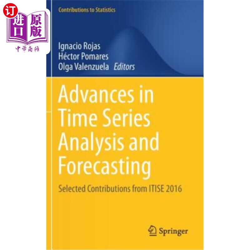 海外直订Advances in Time Series Analysis and Forecasting: Selected Contributions from It 时间序列分析和预测的进展：