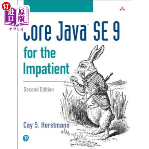 海外直订Core Java Se 9 for the Impatient JAVA SE SE核心9