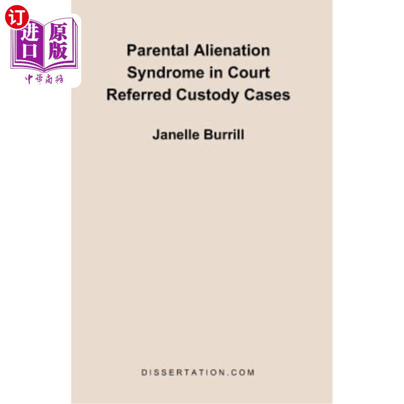海外直订医药图书Parental Alienation Syndrome in Court Referred Custody Cases 法庭转介监护个案中的父母疏远综合症