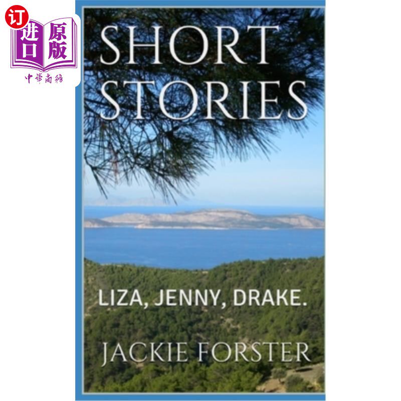 海外直订Short Stories: Liza, Jenny, Drake 短篇小说:丽莎，珍妮，德雷克