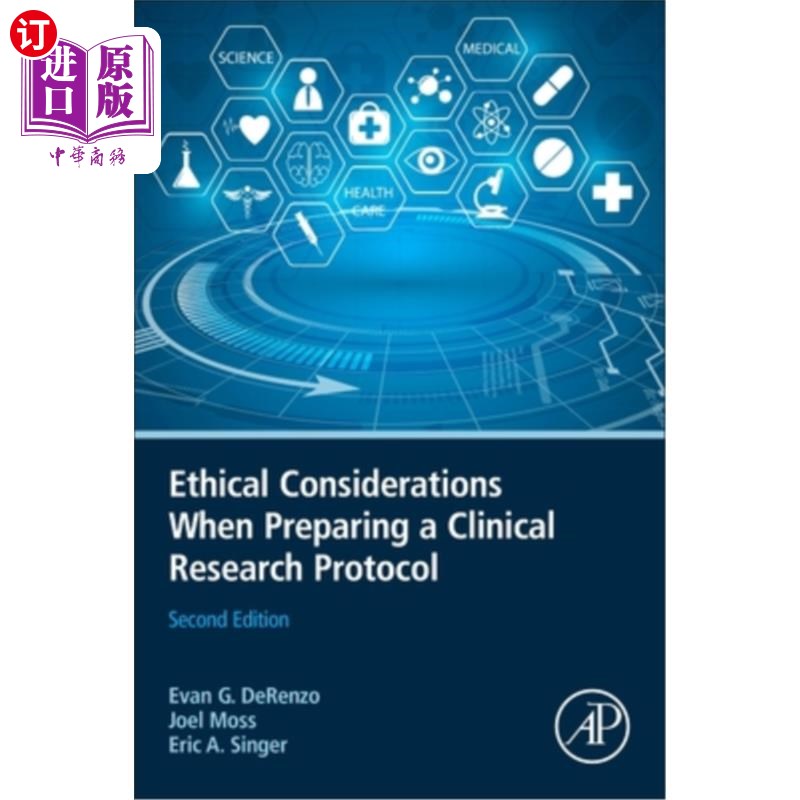 海外直订Ethical Considerations When Preparing a Clinical Research Protocol 制定临床研究方案时的伦理考虑