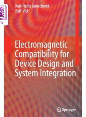 海外直订Electromagnetic Compatibility for Device Design and System Integration 设备设计和系统集成的电磁兼容性