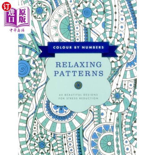 海外直订Colour by Numbers: Relaxing Patterns 数字颜色:放松的模式