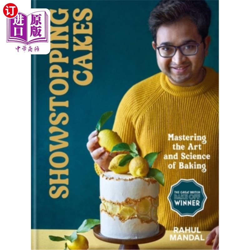 海外直订Showstopping Cakes: Mastering the Art and Science of Baking 引人注目的蛋糕:掌握烘焙的艺术和科学