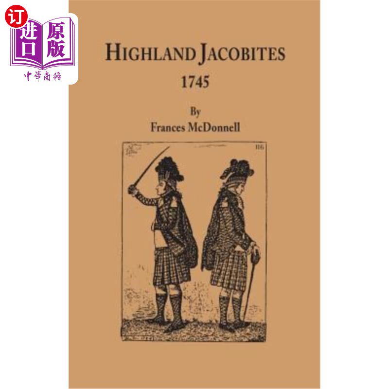 海外直订Highland Jacobites, 1745. - 高地雅各布派，1745年