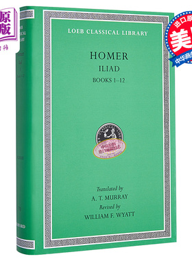 预售 荷马史诗 伊利亚特 洛布古典丛书 卷1-12 Iliad Volume I Homer 英文原版 Loeb Classical Library 原文希英对照版