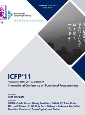 海外直订Proceedings of the 2011 ACM SIGPLAN International Conference on Functioning Prog 2011年ACM S