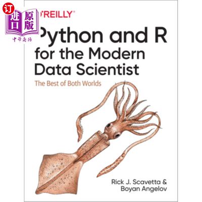 海外直订Python and R for the Modern Data Scientist: The Best of Both Worlds 现代数据科学家的Python和R:两全其美