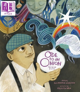 儿童绘本 Felicita Onion 洋葱颂 英文原版 Muse Pablo 中商原版 Ode His Sala 现货 Neruda