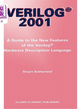 海外直订医药图书Verilog -- 2001: A Guide to the New Features of the Verilog(r) Hardware Descript Verilog--20