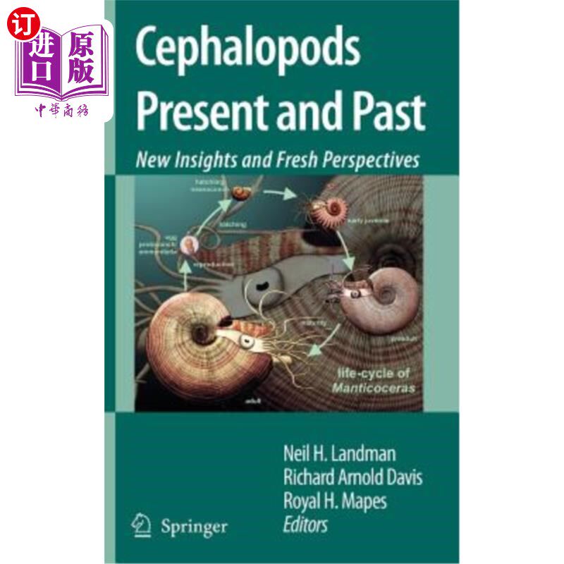 海外直订Cephalopods Present and Past: New Insights and Fresh Perspectives 头足类动物的现在和过去:新见解和新观点