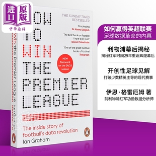 英文原版 Win 如何赢得英超联赛 内幕 Graham 伊恩格雷厄姆 Ian How 足球数据革命 Premier the 利物浦周边书精装 League