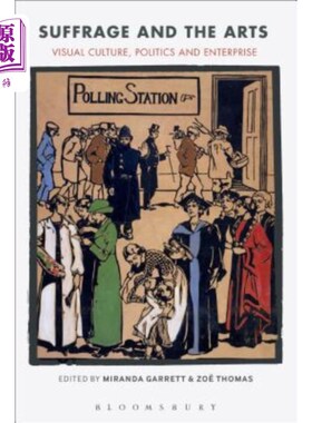海外直订Suffrage and the Arts: Visual Culture, Politics and Enterprise