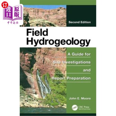 海外直订Field Hydrogeology: A Guide for Site Investigations and Report Preparation, Seco 现场水文地质学:现场调查和