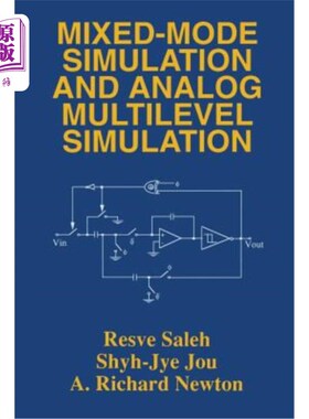 海外直订Mixed-Mode Simulation and Analog Multilevel Simulation 混合模式仿真和模拟多级仿真