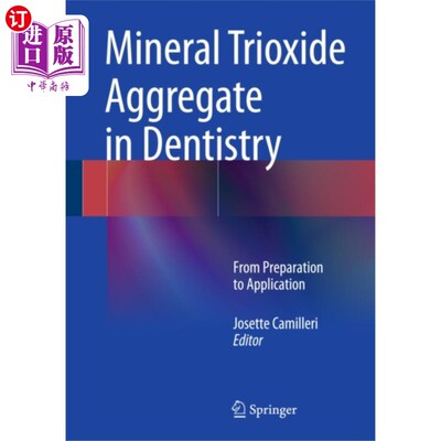 海外直订医药图书Mineral Trioxide Aggregate in Dentistry 牙科用三氧化二矿骨料