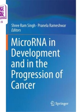 海外直订医药图书Microrna in Development and in the Progression of Cancer 微rna在癌症发展和进展中的作用