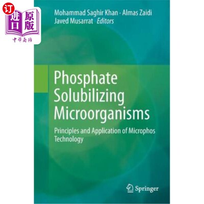 海外直订Phosphate Solubilizing Microorganisms: Principles and Application of Microphos T 溶磷微生物：微生物技术原理