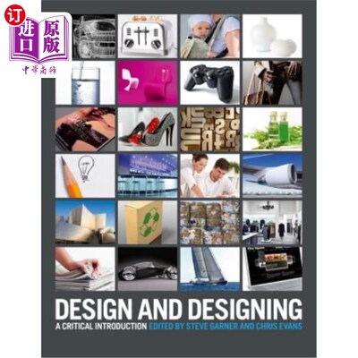 海外直订Design and Designing: A Critical Introduction 设计与设计:关键导论