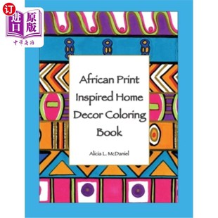 Home Decor 家居装 Print 潢配色手册 以非洲印花为灵感 Inspired Book 海外直订African Coloring