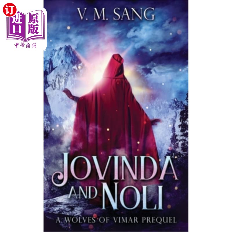 海外直订Jovinda And Noli: A Wolves Of Vimar Prequel 乔文达和诺利：维玛前传中的狼