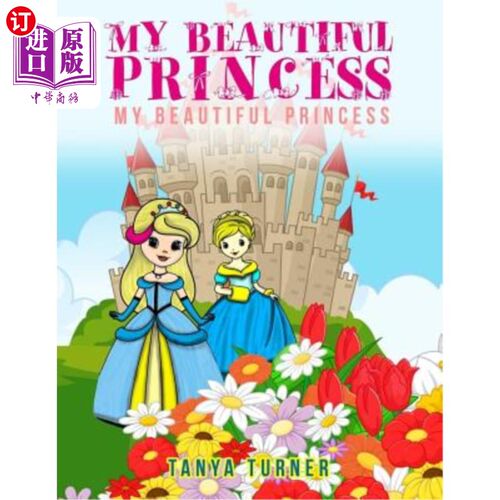 海外直订My Beautiful Princess: A Children's Coloring Book 我美丽的公主:儿童涂色书