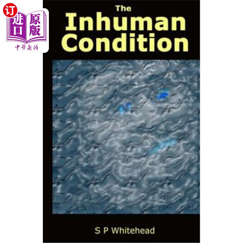 海外直订The Inhuman Condition 不人道的条件